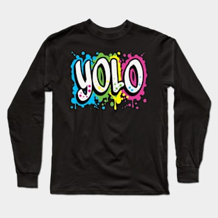 Y.O.L.O Long Sleeve T-Shirt